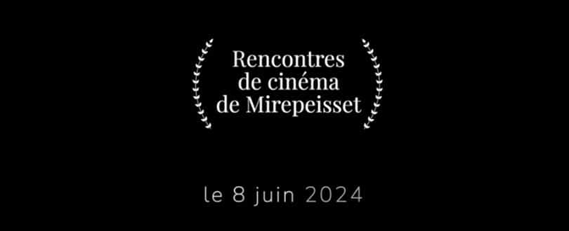 Rencontres de cinéma de Mirepeisset